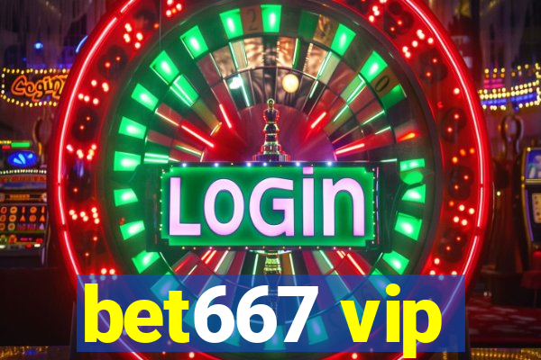 bet667 vip